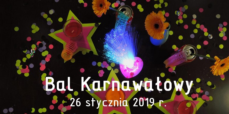 Bal Karnawałowy 26 stycznia 2019 r.